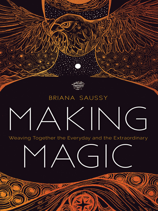 Title details for Making Magic by Briana Saussy - Available